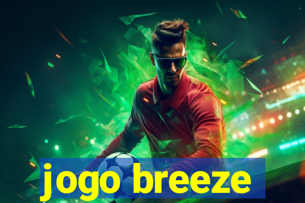 jogo breeze