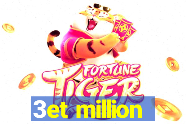 3et million