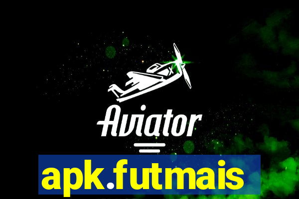 apk.futmais