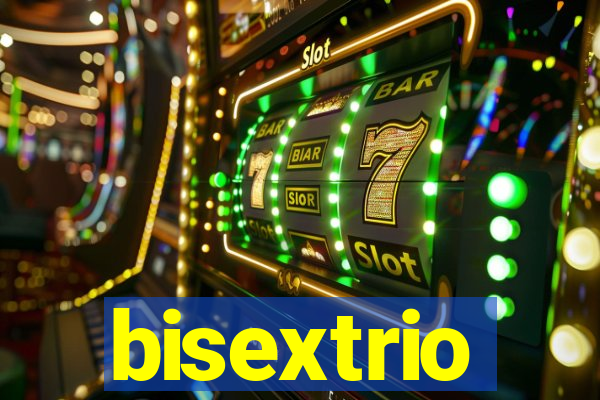 bisextrio