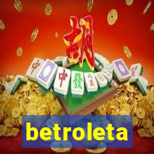 betroleta