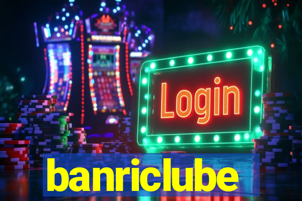 banriclube