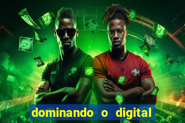 dominando o digital definitivo reclame aqui