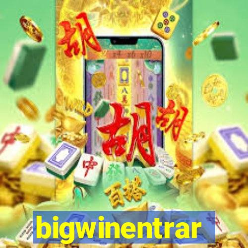 bigwinentrar