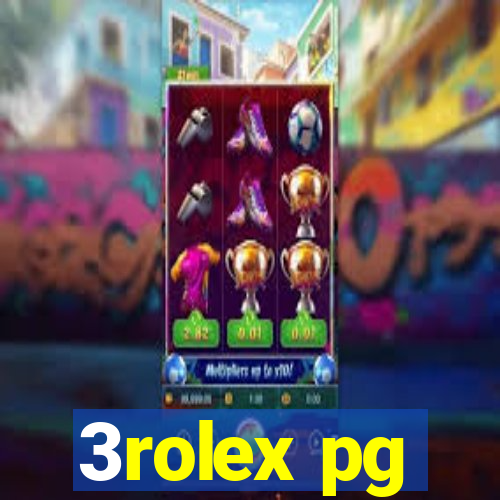 3rolex pg