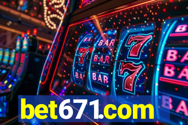 bet671.com