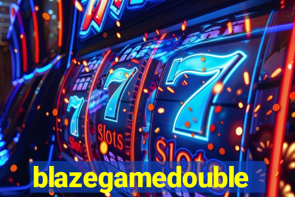 blazegamedouble