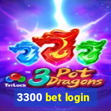 3300 bet login