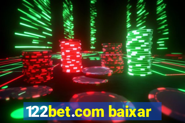 122bet.com baixar