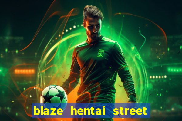 blaze hentai street of rage