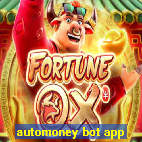 automoney bot app