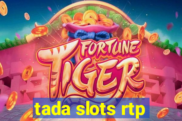 tada slots rtp