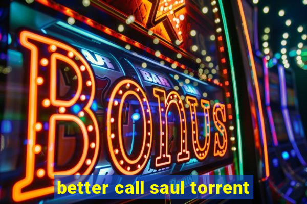 better call saul torrent