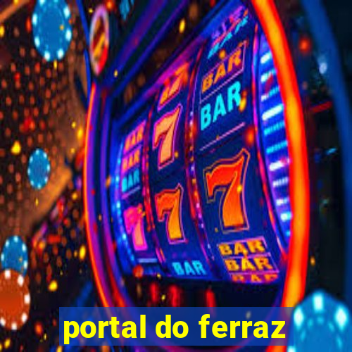 portal do ferraz