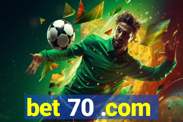 bet 70 .com