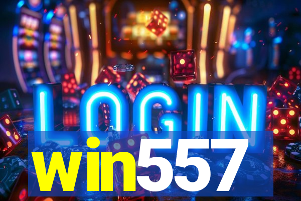 win557