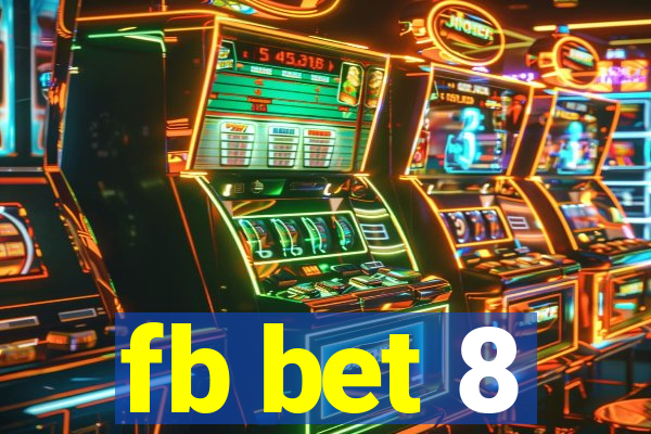 fb bet 8