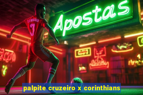 palpite cruzeiro x corinthians