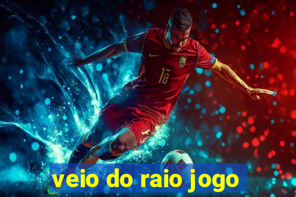 veio do raio jogo