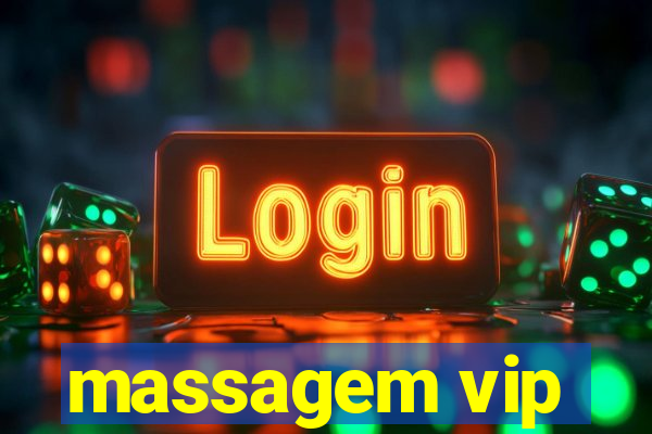 massagem vip