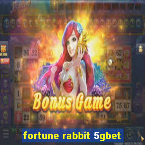 fortune rabbit 5gbet