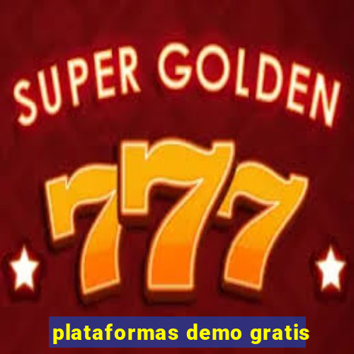 plataformas demo gratis