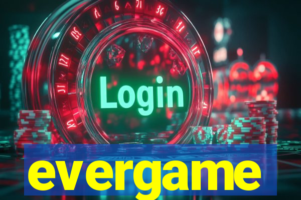 evergame