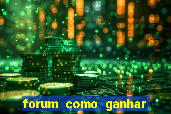 forum como ganhar na loteria