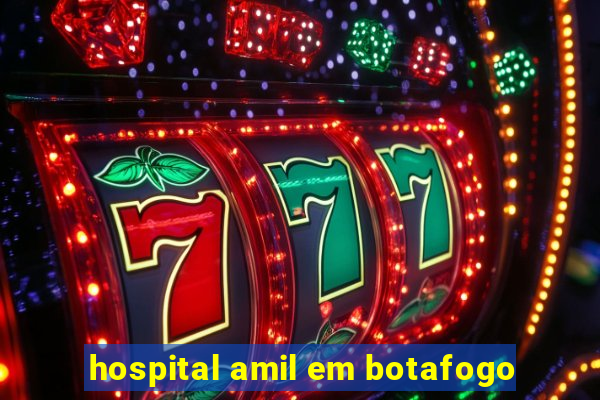 hospital amil em botafogo