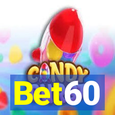 Bet60