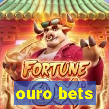 ouro bets