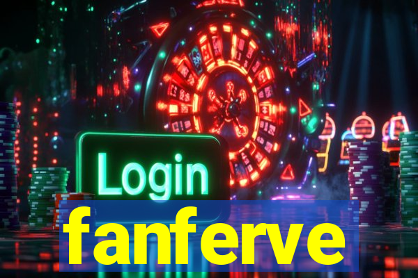 fanferve