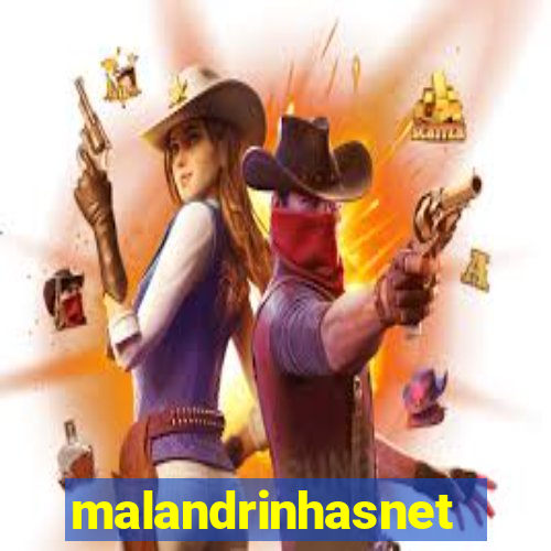 malandrinhasnet