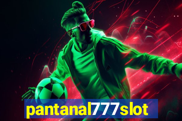 pantanal777slots.com