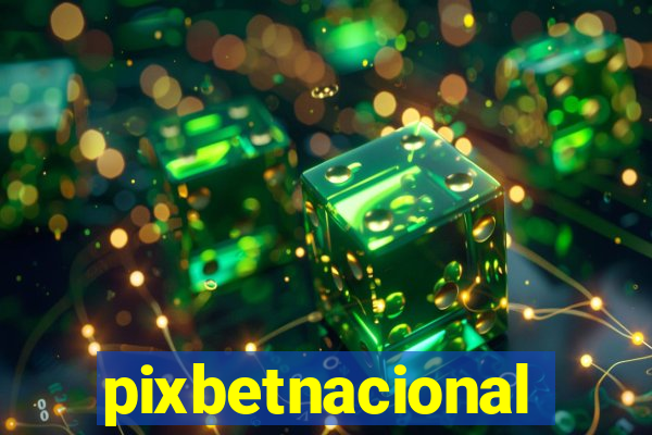 pixbetnacional