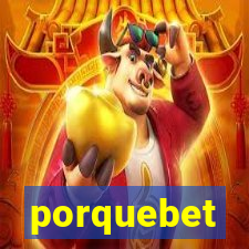 porquebet