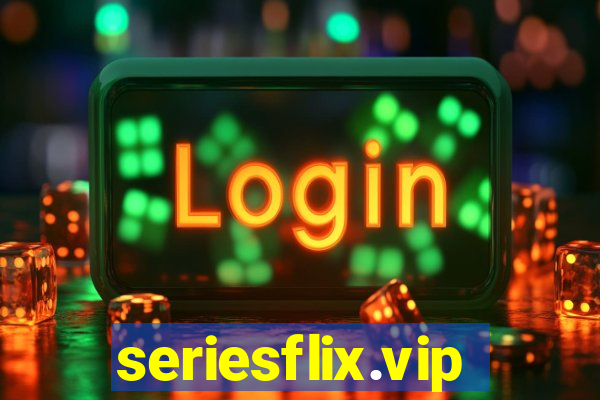 seriesflix.vip