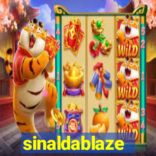 sinaldablaze