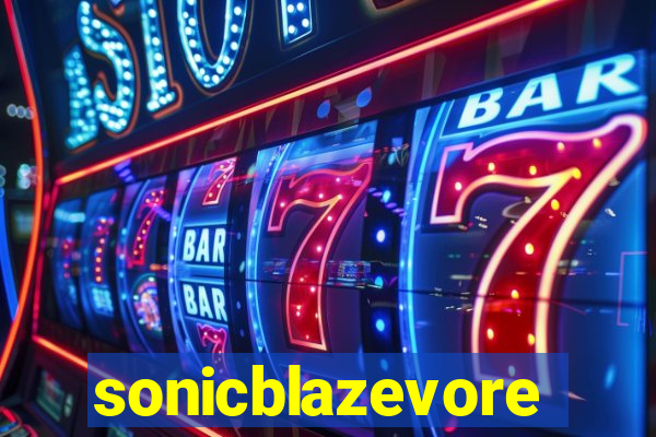 sonicblazevore