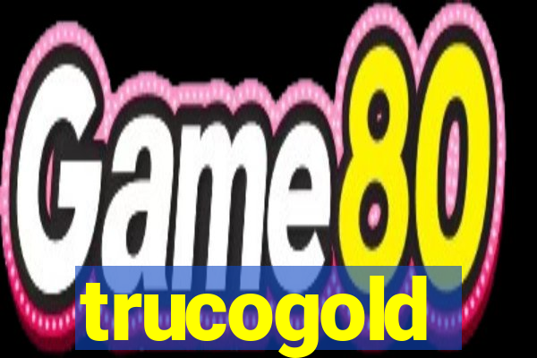 trucogold