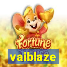 vaiblaze