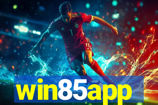 win85app